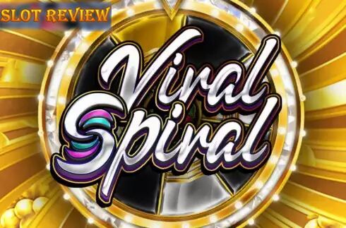 Viral Spiral Slot Review